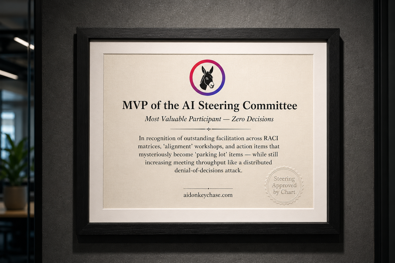 Satirical framed certificate: MVP of the AI Steering Committee